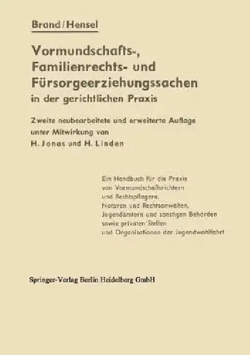 Cover of Die Vormundschafts-, Familienrechts- Und Fürsorgeerziehungssachen in Der Gerichtlichen PRAXIS