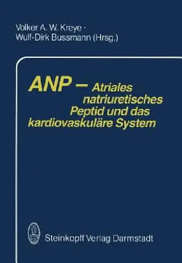 Cover of Anp -- Atriales Natriuretisches Peptid Und Das Kardiovaskuläre System