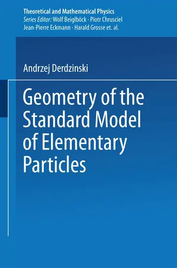 Cover of Geometry of the Standard Model of Elementary Particles