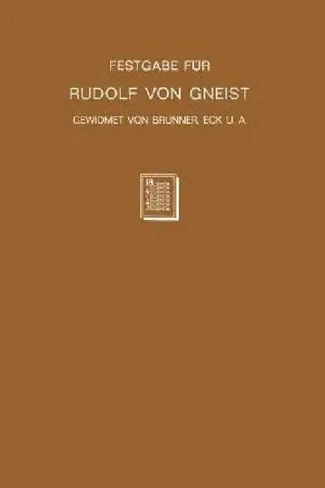 Cover of Festgabe Für Rudolf Von Gneist Zum Doktorjubiläum Am XX. November MDCCCLXXXVIII