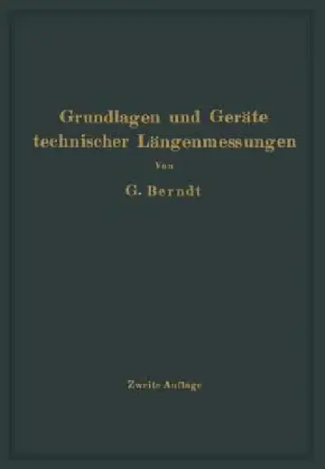 Cover of Grundlagen Und Geräte Technischer Längenmessungen