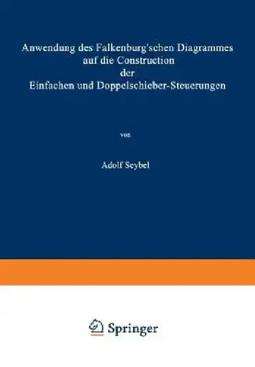 Cover of Anwendung Des Falkenburg'schen Diagrammes Auf Die Construction Der Einfachen Und Doppelschieber-Steuerungen
