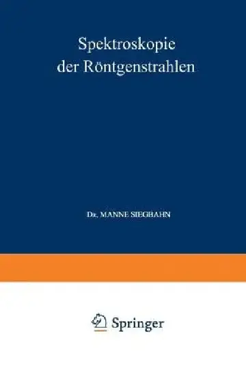 Cover of Spektroskopie Der Röntgenstrahlen