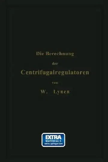 Cover of Die Berechnung Der Centrifugalregulatoren