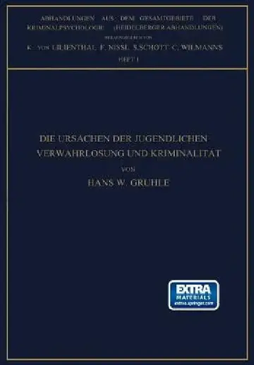 Cover of Die Ursachen Der Jugendlichen Verwahrlosung Und Kriminalität