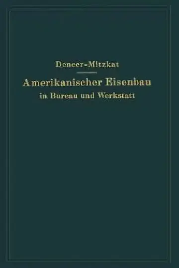 Cover of Amerikanischer Eisenbau in Bureau Und Werkstatt