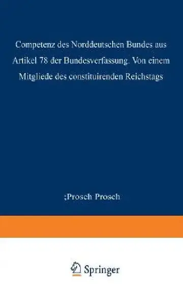 Cover of Die Competenz Des Norddeutschen Bundes Aus Artikel 78 Der Bundesverfassung