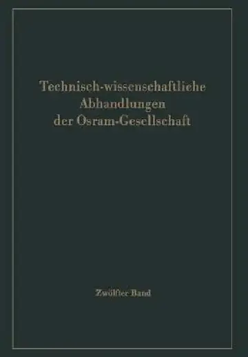 Cover of Technisch-Wissenschaftliche Abhandlungen Der Osram-Gesellschaft