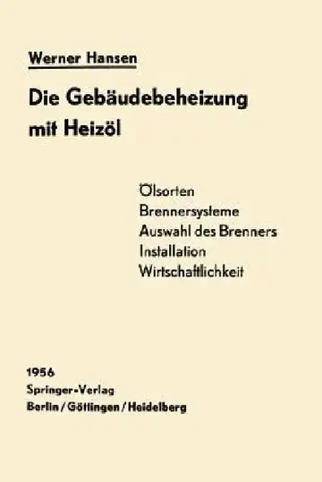 Cover of Die Gebäudebeheizung Mit Heizöl