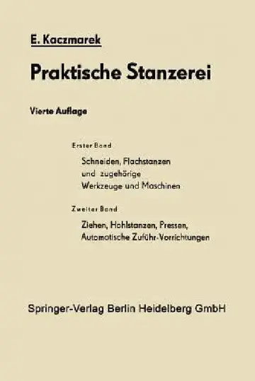Cover of Schneiden, Flachstanzen Und Zugehörige Werkzeuge Und Maschinen