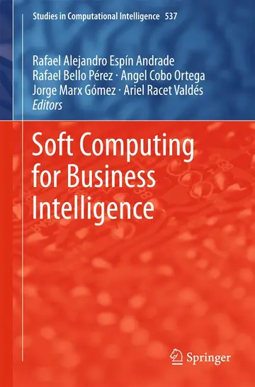 Cover of Soft Computing for Business Intelligence