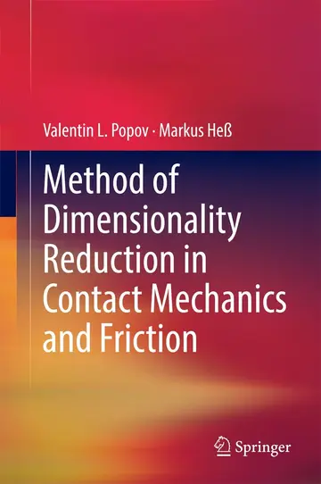 Cover of Method of Dimensionality Reduction in Contact Mechanics and Friction