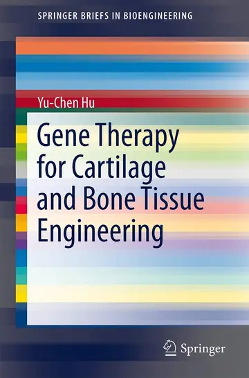 Cover of Gene Therapy for Cartilage and Bone Tissue Engineering