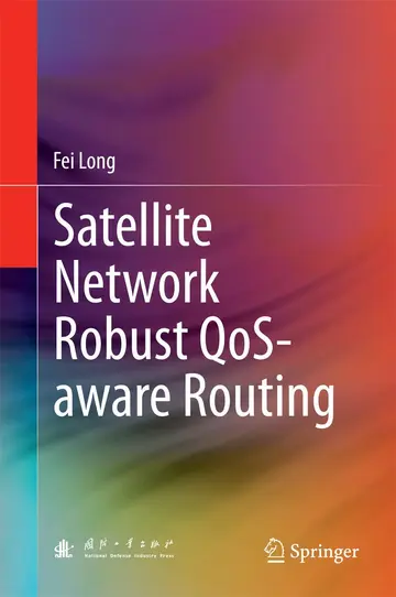 Cover of Satellite Network Robust QoS-aware Routing