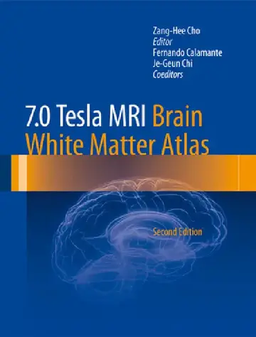 Cover of 7.0 Tesla MRI Brain White Matter Atlas