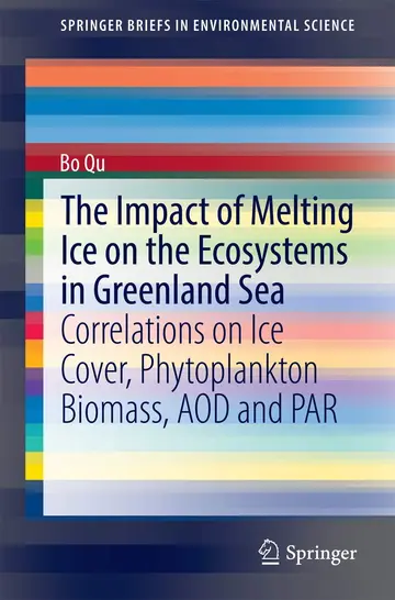 Cover of The Impact of Melting Ice on the Ecosystems in Greenland Sea