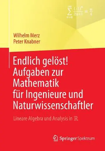 Cover of Endlich Gelöst! Aufgaben Zur Mathematik Für Ingenieure Und Naturwissenschaftler