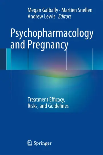 Cover of Psychopharmacology and Pregnancy