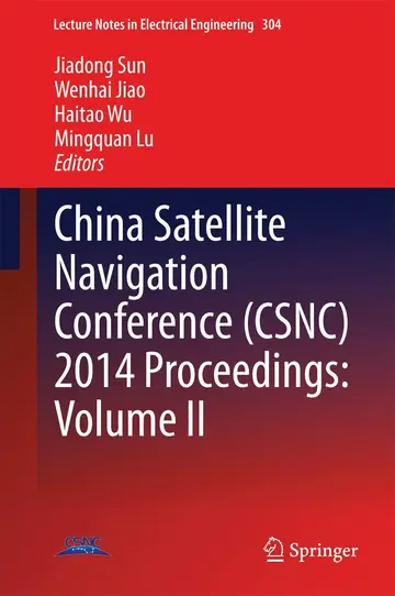 Cover of China Satellite Navigation Conference Csnc 2014 Proceedings