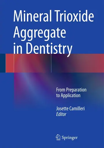 Cover of Mineral Trioxide Aggregate in Dentistry