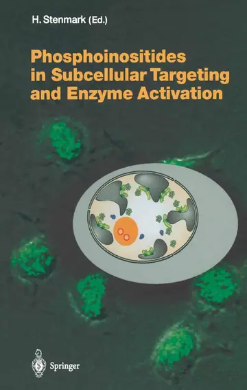 Cover of Phosphoinositides in Subcellular Targeting and Enzyme Activation