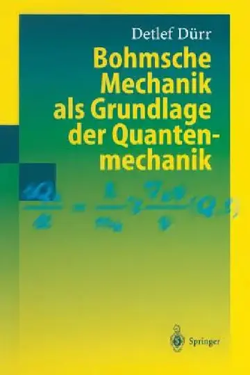Cover of Bohmsche Mechanik ALS Grundlage Der Quantenmechanik
