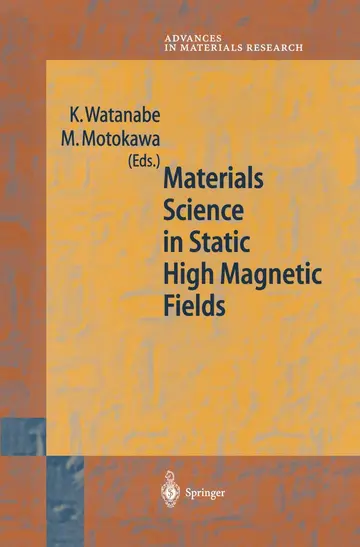Cover of Materials Science in Static High Magnetic Fields