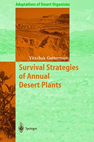 Cover of Survival Strategies of Annual Desert Plants