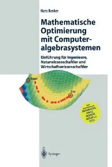 Cover of Mathematische Optimierung Mit Computeralgebrasystemen