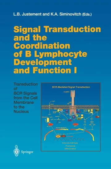 Cover of Signal Transduction and the Coordination of B Lymphocyte Development and Function I