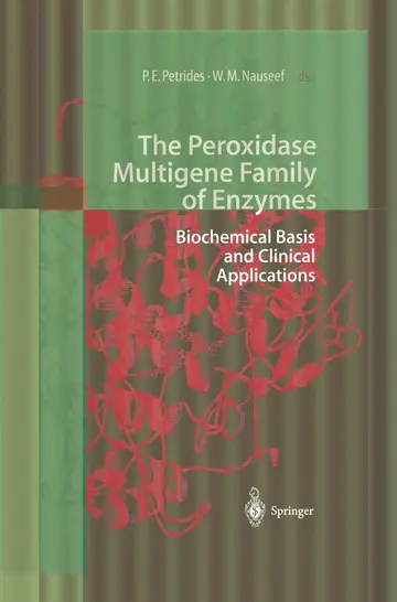 Cover of The Peroxidase Multigene Family of Enzymes