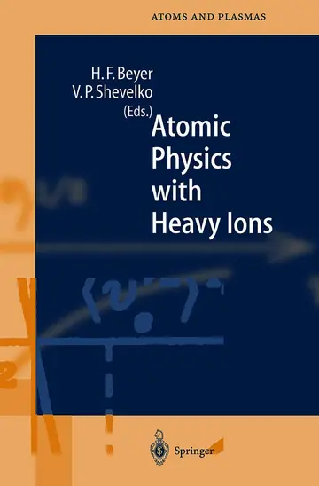 Cover of Atomic Physics with Heavy Ions