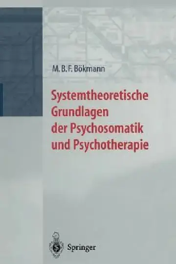 Cover of Systemtheoretische Grundlagen Der Psychosomatik Und Psychoterapie