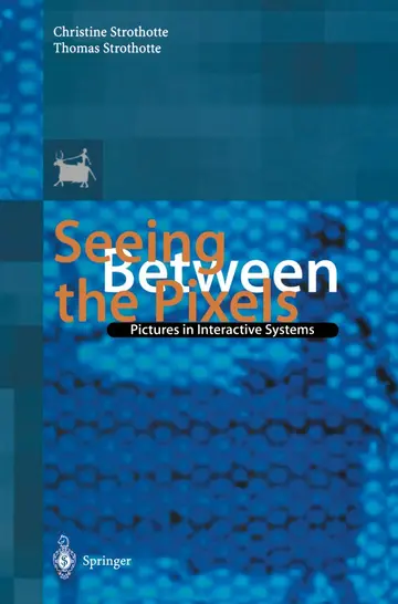 Cover of Seeing Between the Pixels