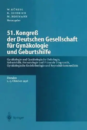 Cover of 51. Kongreß Der Deutschen Gesellschaft Für Gynäkologie Und Geburtshilfe