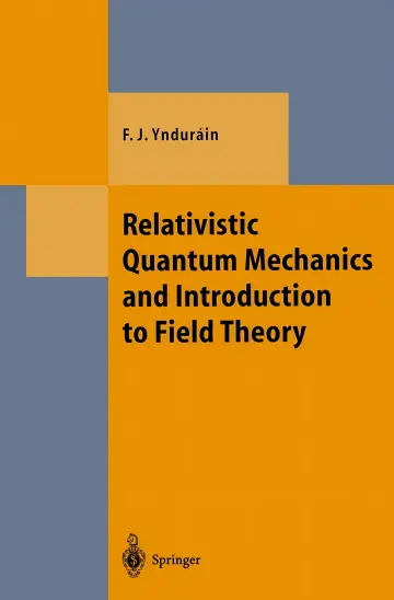 Cover of Relativistic Quantum Mechanics and Introduction to Field Theory