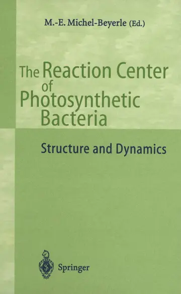 Cover of The Reaction Center of Photosynthetic Bacteria