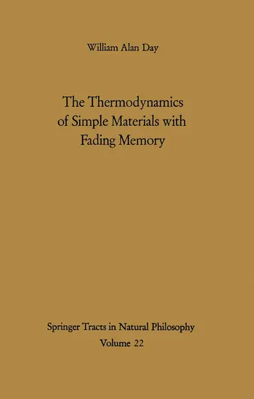 Cover of The Thermodynamics of Simple Materials with Fading Memory