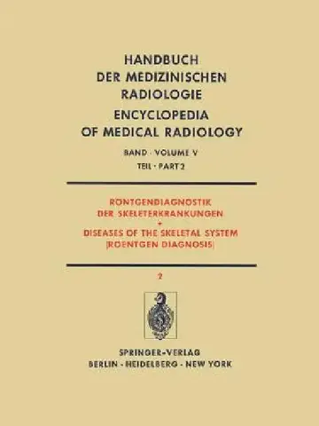 Cover of Röntgendiagnostik Der Skeleterkrankungen Teil 2 / Diseases of the Skeletal System (Roentgen Diagnosis) Part 2