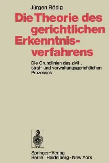 Cover of Die Theorie Des Gerichtlichen Erkenntnisverfahrens