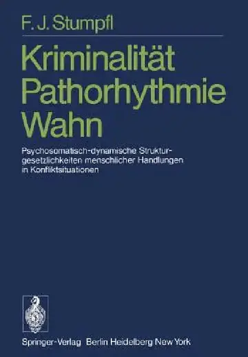 Cover of Kriminalität Pathorhythmie Wahn