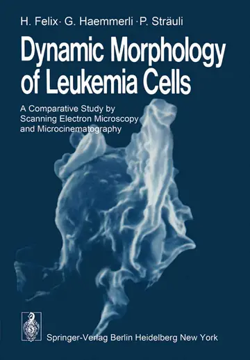 Cover of Dynamic Morphology of Leukemia Cells