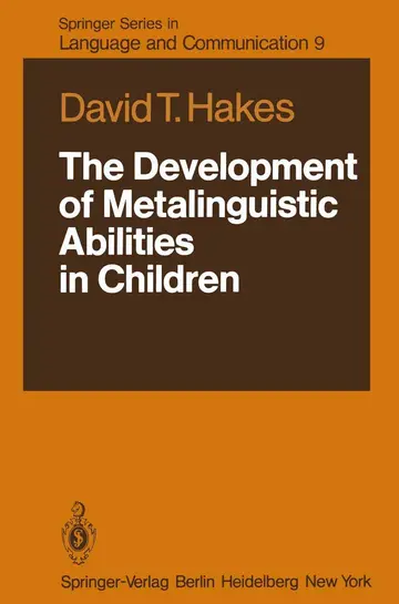 Cover of The Development of Metalinguistic Abilities in Children