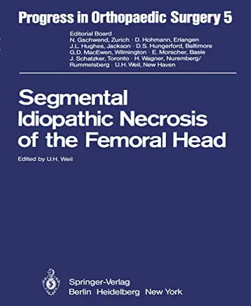 Cover of Segmental Idiopathic Necrosis of the Femoral Head