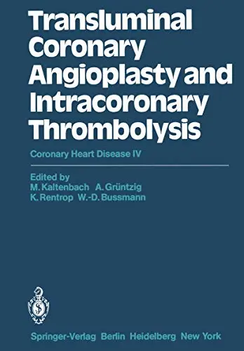 Cover of Transluminal Coronary Angioplasty and Intracoronary Thrombolysis