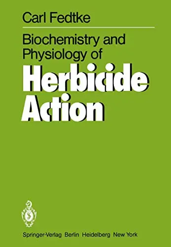 Cover of Biochemistry and Physiology of Herbicide Action