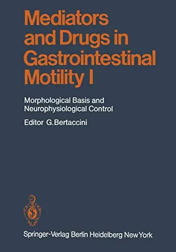 Cover of Mediators and Drugs in Gastrointestinal Motility I