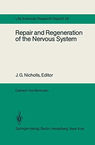 Cover of Repair and Regeneration of the Nervous System