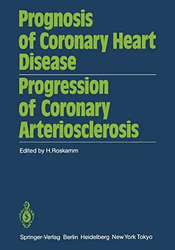 Cover of Prognosis of Coronary Heart Disease Progression of Coronary Arteriosclerosis