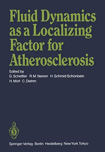 Cover of Fluid Dynamics as a Localizing Factor for Atherosclerosis